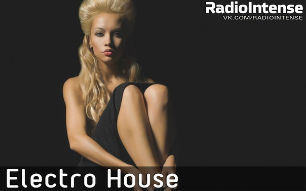 #electrohouse@radiointense #top #beatport #музыка #music #club #dance