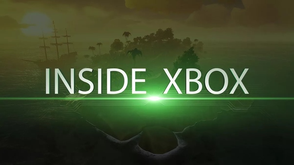 Следующая трансляция Inside Xbox состоится в полночь 17 апреля — на шоу ожидаются новости о Sea of Thieves, RAGE 2, Mortal Kombat 11, Warhammer: Chaosbane, Xbox Game Pass, обратной совместимости и многом другом.